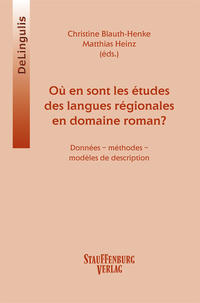 Où en sont les études des langues régionales ou minoritaires en domaine roman?