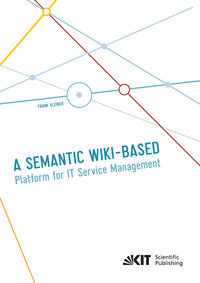 A Semantic Wiki-based Platform for IT Service Management