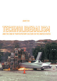 Technoliberalism and the End of Participatory Culture in the United States