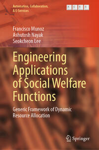 Engineering Applications of Social Welfare Functions