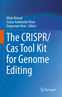 The CRISPR/Cas Tool Kit for Genome Editing