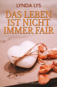 Das Leben ist nicht immer fair