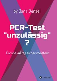 PCR-Test "unzulässig"?