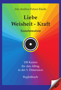 Liebe – Weisheit – Kraft