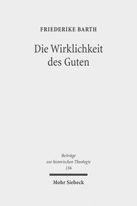 Die Wirklichkeit des Guten