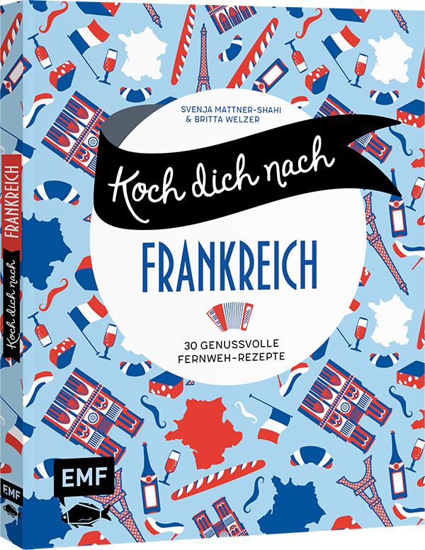 Koch dich nach Frankreich