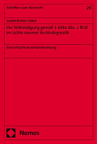 Die Teilkündigung gemäß § 648a Abs. 2 BGB im Lichte neuerer Rechtsdogmatik