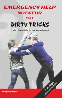 Emergency Help - Notwehr Teil I Dirty Tricks