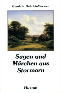 Sagen und Märchen aus Stormarn