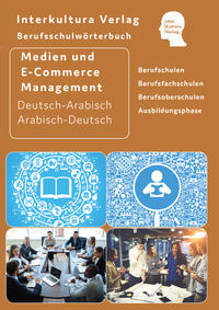 Interkultura Berufsschulwörterbuch für Medien- und E-Commerce Management