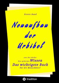 1. Band von Neuaufbau der Urbibel