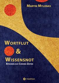 Wortflut & Wissensnot