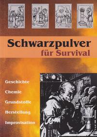 Schwarzpulver für Survival