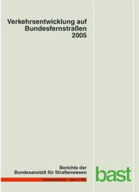 Verkehrsentwicklung auf Bundesfernstraßen 2005