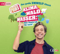 Checker Tobi - Der große Umwelt-Check: Klima, Wald, Wasser: Das check ich für euch!