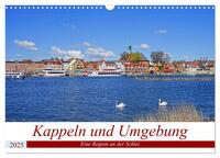 Kappeln und Umgebung (Wandkalender 2025 DIN A3 quer), CALVENDO Monatskalender