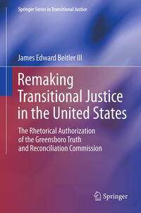 Remaking Transitional Justice in the United States