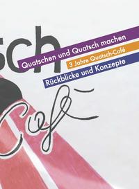 Quatschen und Quatsch machen