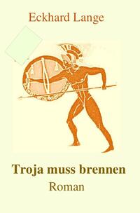 Troja muss brennen