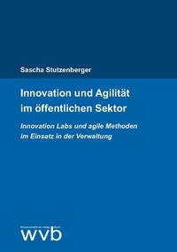 Innovation und Agilität im öffentlichen Sektor