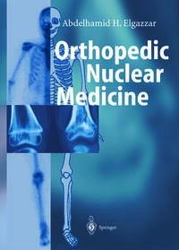 Orthopedic Nuclear Medicine