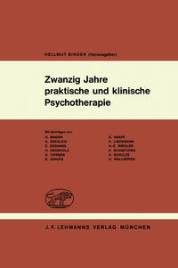 Zwanzig Jahre praktische und klinische Psychotherapie