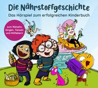 Die Nährstoffgeschichte. Begeistert Kinder für gemüsiale Superkräfte!