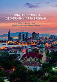 China: A Historical Geography of the Urban