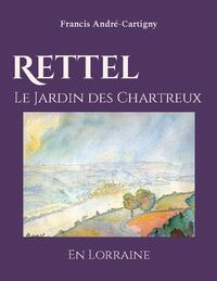 Rettel le Jardin des Chartreux en Lorraine