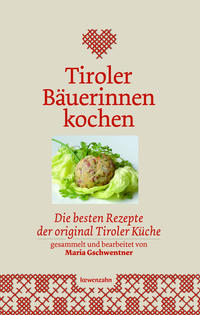 Tiroler Bäuerinnen kochen