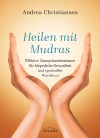 Heilen mit Mudras