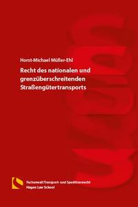 Recht des nationalen und grenzüberschreitenden Straßengütertransports