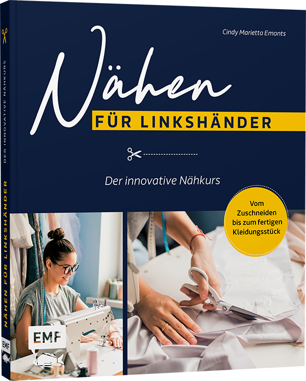 Nähen für Linkshänder – Der innovative Nähkurs