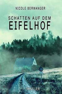 Die Toten vom Eifelhof / Schatten auf dem Eifelhof