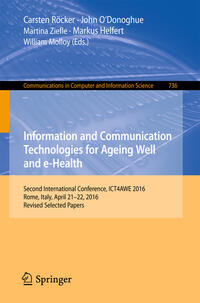 Information and Communication Technologies for Ageing Well and e-Health