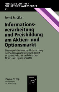 Informationsverarbeitung und Preisbildung am Aktien- und Optionsmarkt