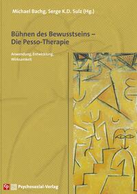 Bühnen des Bewusstseins – Die Pesso-Therapie