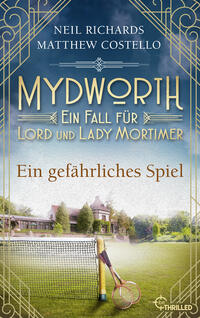 Mydworth - Ein gefährliches Spiel