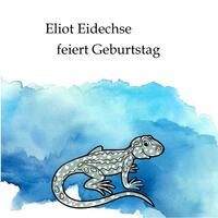 Eliot Eidechse feiert Geburtstag