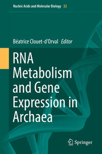 RNA Metabolism and Gene Expression in Archaea