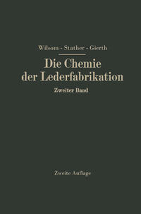 Die Chemie der Lederfabrikation