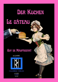 Der Kuchen / Le gâteau