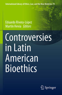 Controversies in Latin American Bioethics