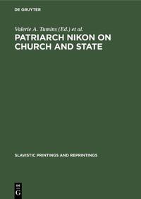 Patriarch Nikon on Church and State