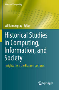 Historical Studies in Computing, Information, and Society