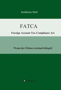 FATCA - Foreign Account Tax Compliance Act