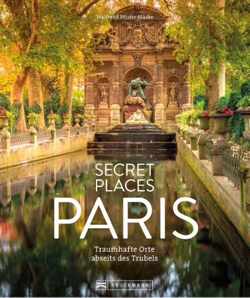 Secret Places Paris