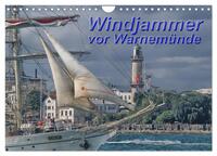 Windjammer vor Warnemünde (Wandkalender 2025 DIN A4 quer), CALVENDO Monatskalender