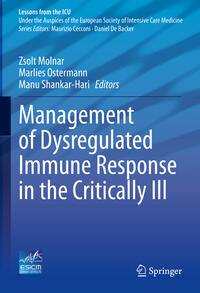 Management of Dysregulated Immune Response in the Critically Ill