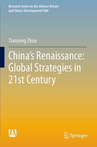 China's Renaissance: Global Strategies in 21st Century